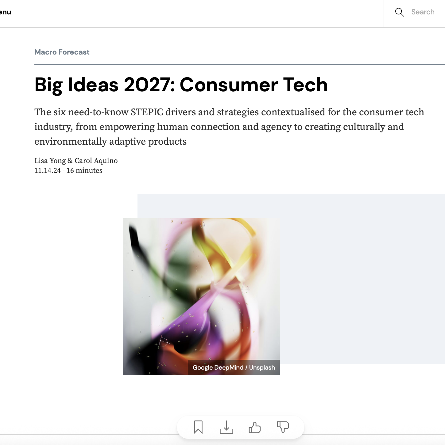 Big Ideas 2027: Consumer Tech was chosen for our first category. We all collectively liked the Power of Play section of the article. Overall we liked this article because it had lots of options to choose from. Though we focused our thought process mainly on the Power of Play Section. 